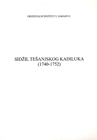 Sidžil Tešanjskog kadiluka : 1740 - 1752