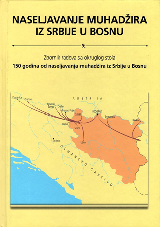 Naseljavanje muhadžira iz Srbije u Bosnu
